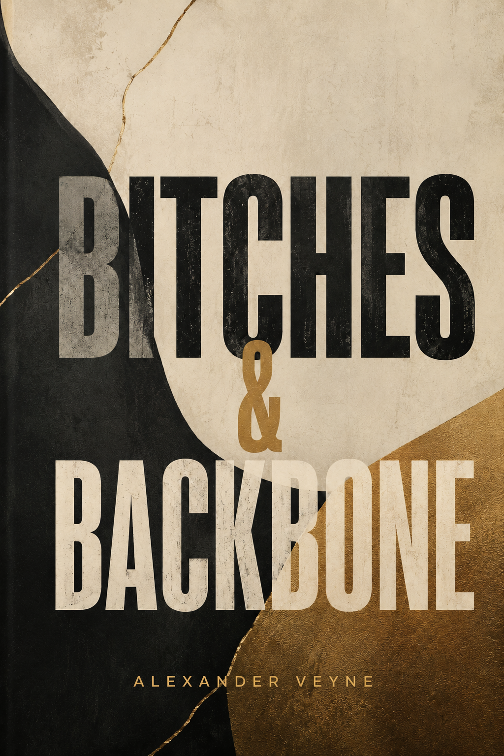 Cover of Bitches & Backbone by Alexander Veyne