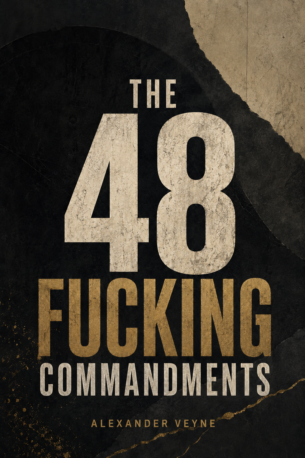 Cover of The 48 Fucking Commandments by Alexander Veyne